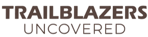 Trailblazers Uncovered Logo